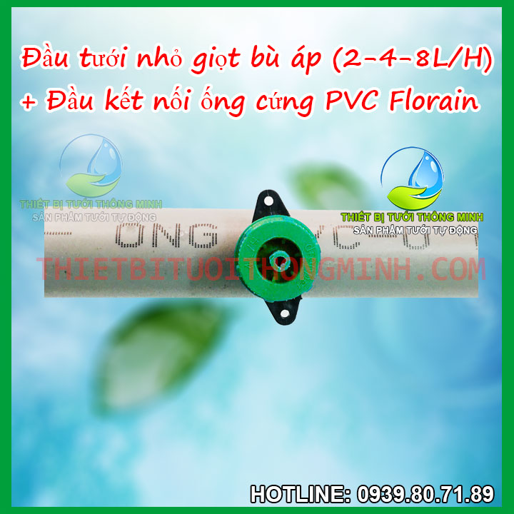 Béc tưới nhỏ giọt bù áp 2-4-8L/H gắn ống cứng PVC Florain