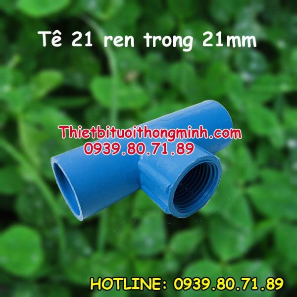 Tê 21 ren trong 21mm ống PVC
